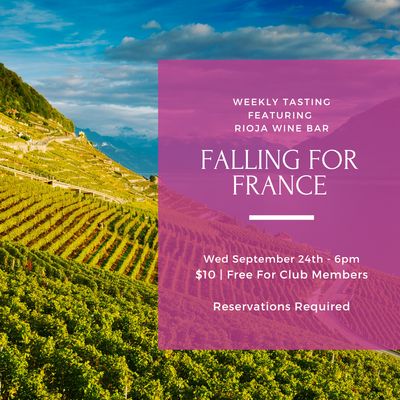 Wednesday Tasting - September 24th, 6pm