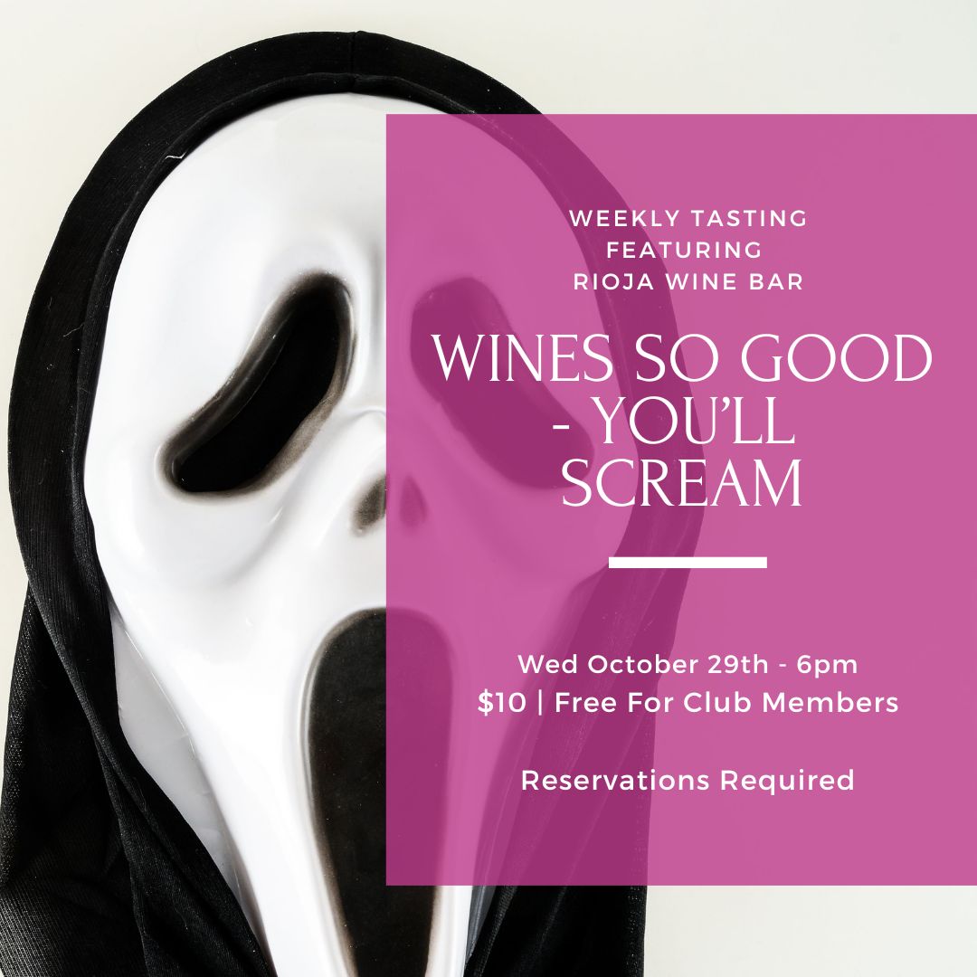 Wednesday Tasting - October 29th, 6pm