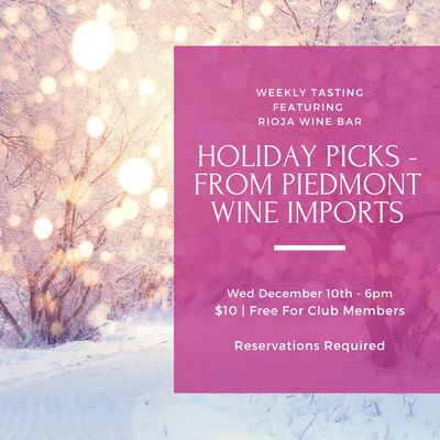 Wednesday Tasting - December 10th, 6pm
