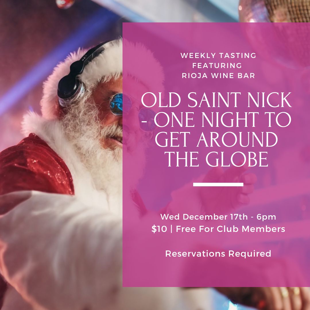 Wednesday Tasting - December 17th, 6pm