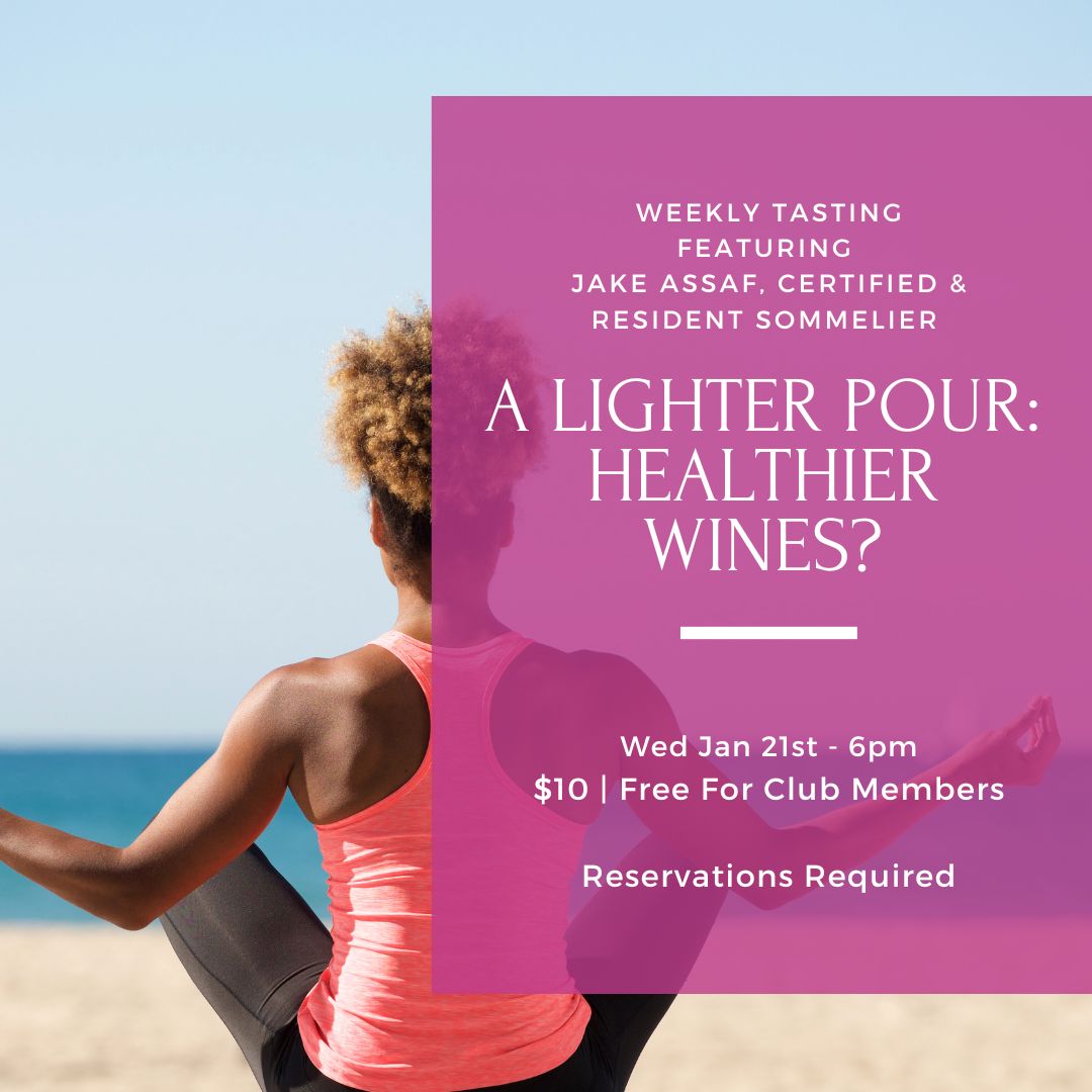 Wednesday Tasting - January 21st, 6pm