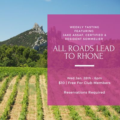 Wednesday Tasting - January 28th, 6pm