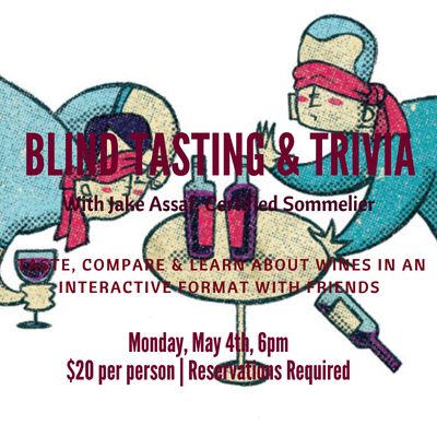 Blind Tasting &amp; Trivia - Monday May 4th - 6pm