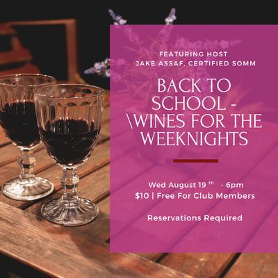 Wednesday Tasting - August 19th, 6pm