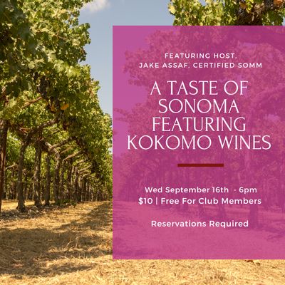 Wednesday Tasting - September 16th, 6pm