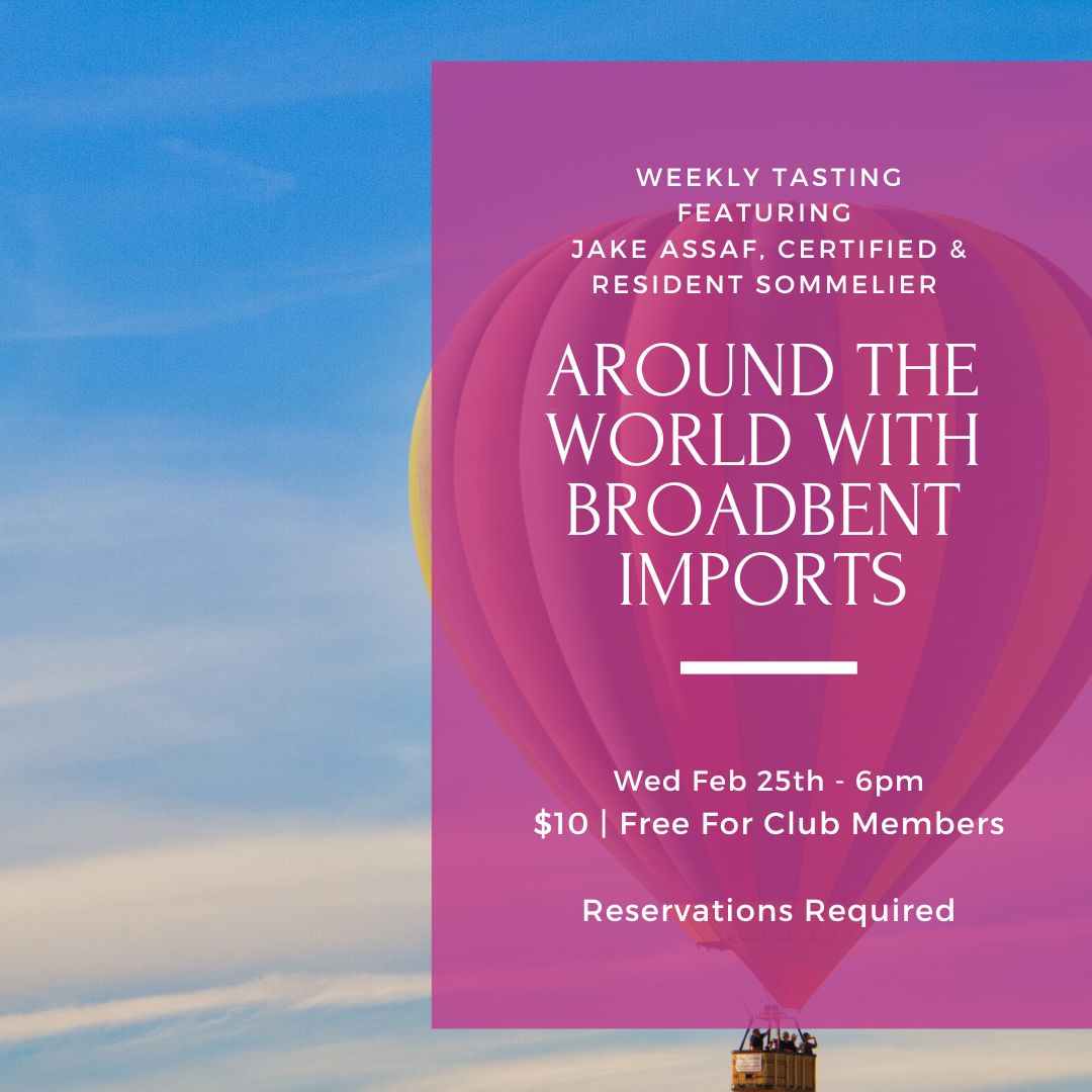 Wednesday Tasting - February 25th, 6pm