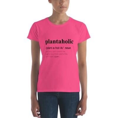 Plantaholic Women's Short Sleeve T-Shirt