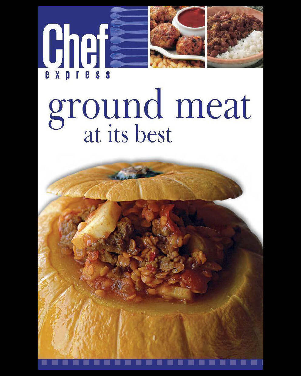 Ground Meat At Its Best
(Digital Edition)