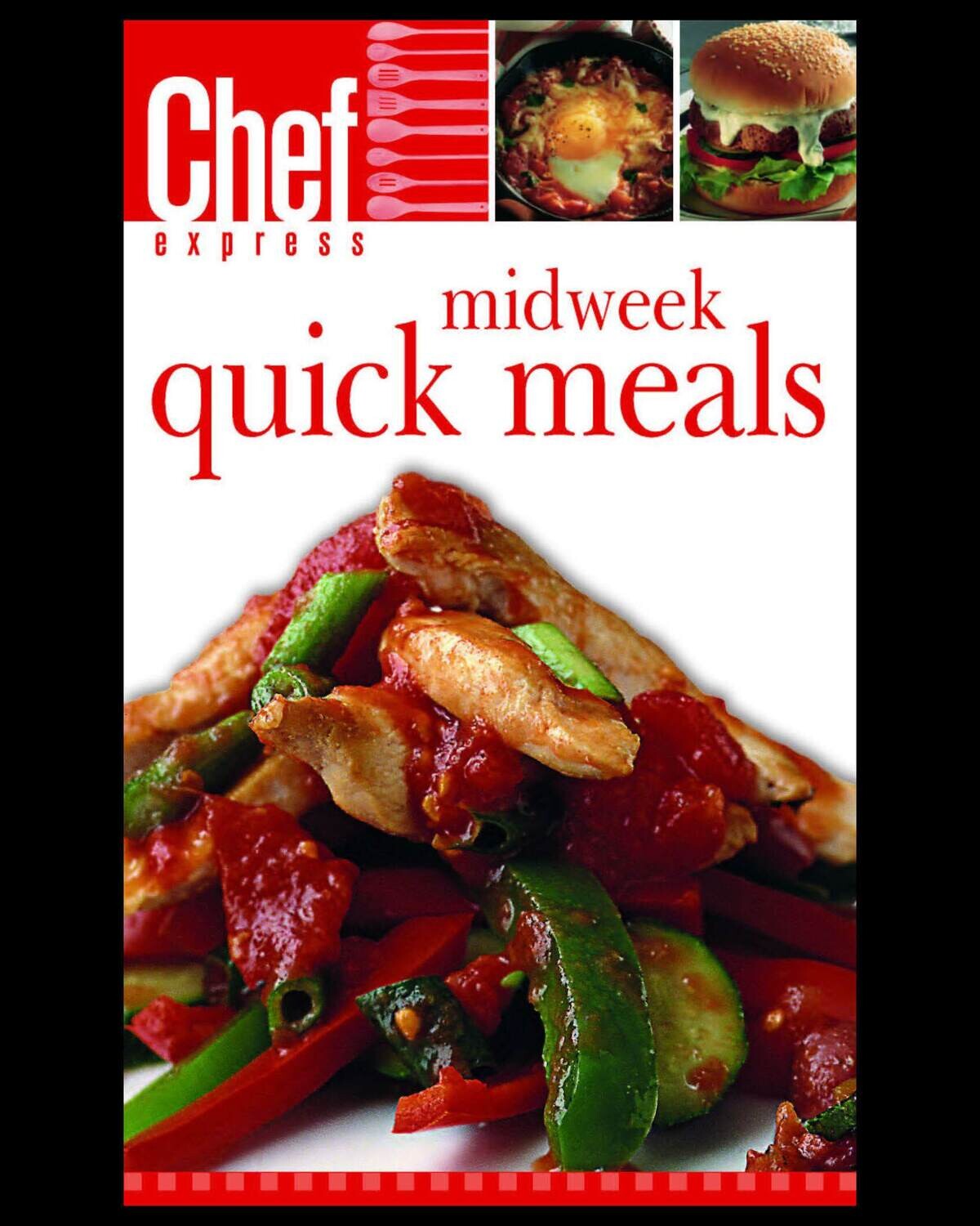 Midweek Quick Meals
(Print Edition)