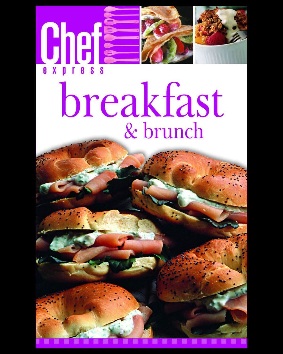 Breakfast & Brunch
(Digital Edition) Breakfast & Brunch
(Digital Edition)