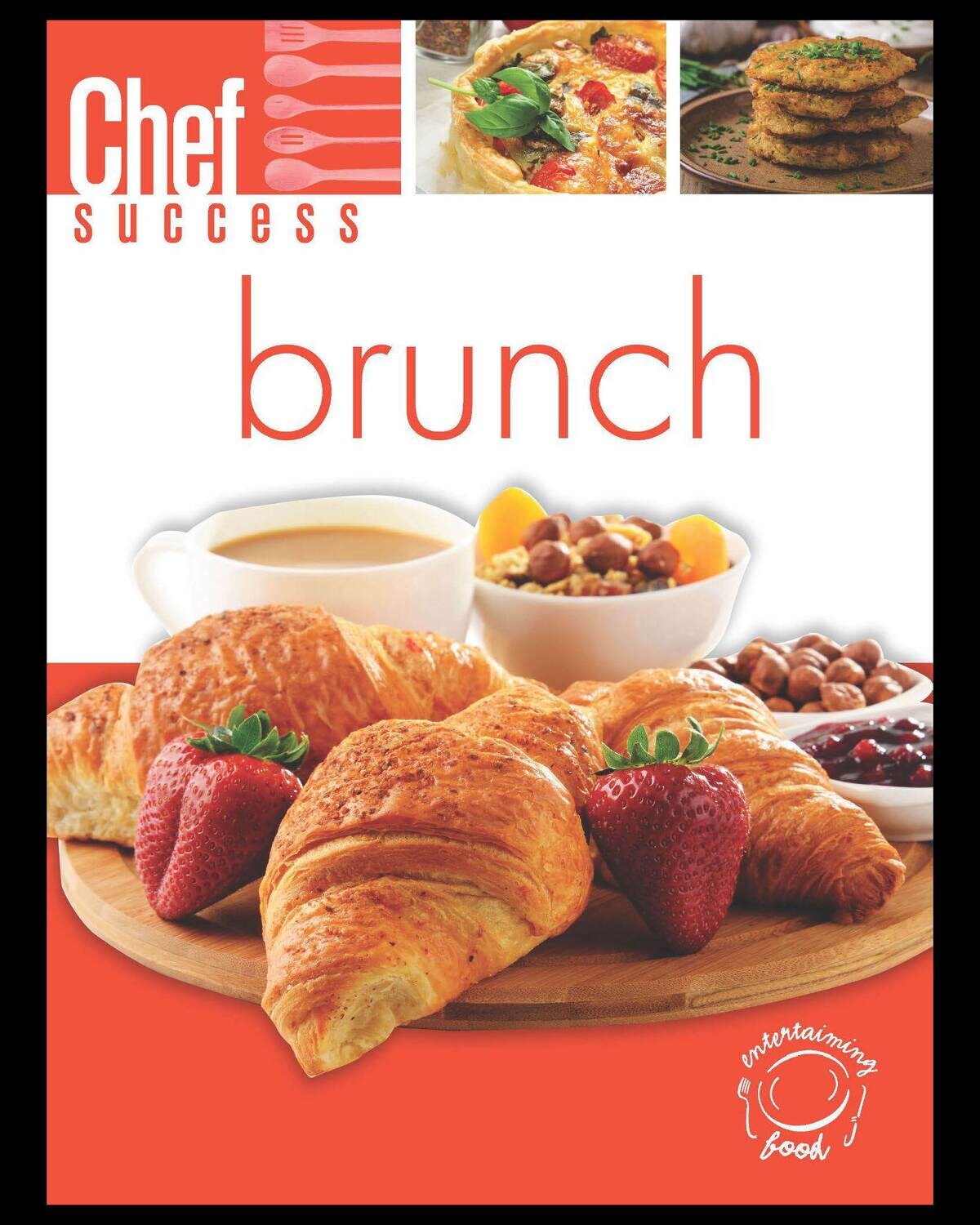 Chef Success Brunch
(Print Edition) Chef Success Brunch
(Print Edition)
