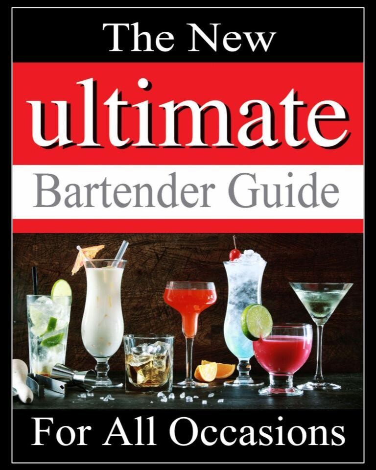 Ultimate Bartender Guide (Print Edition) Ultimate Bartender Guide (Print Edition)