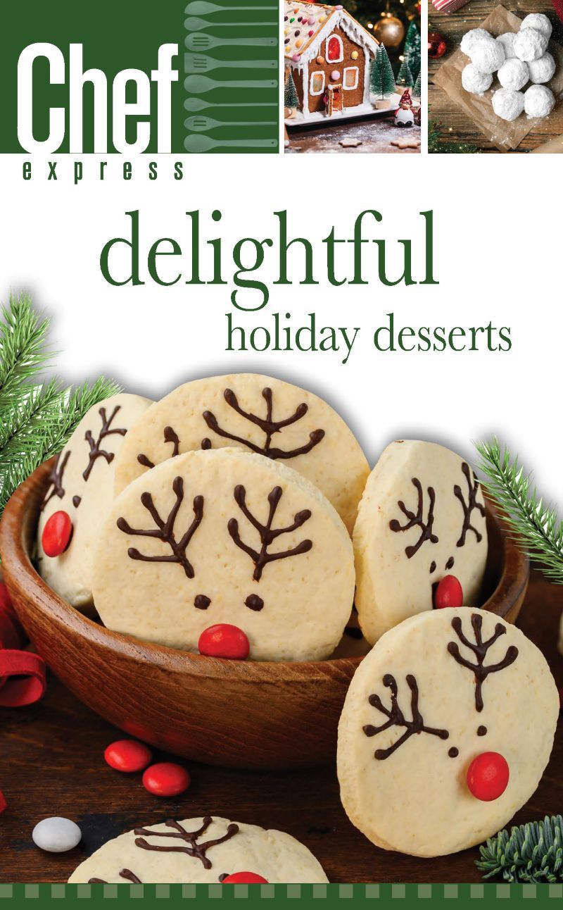 Delightful Holiday Desserts Delightful Holiday Desserts