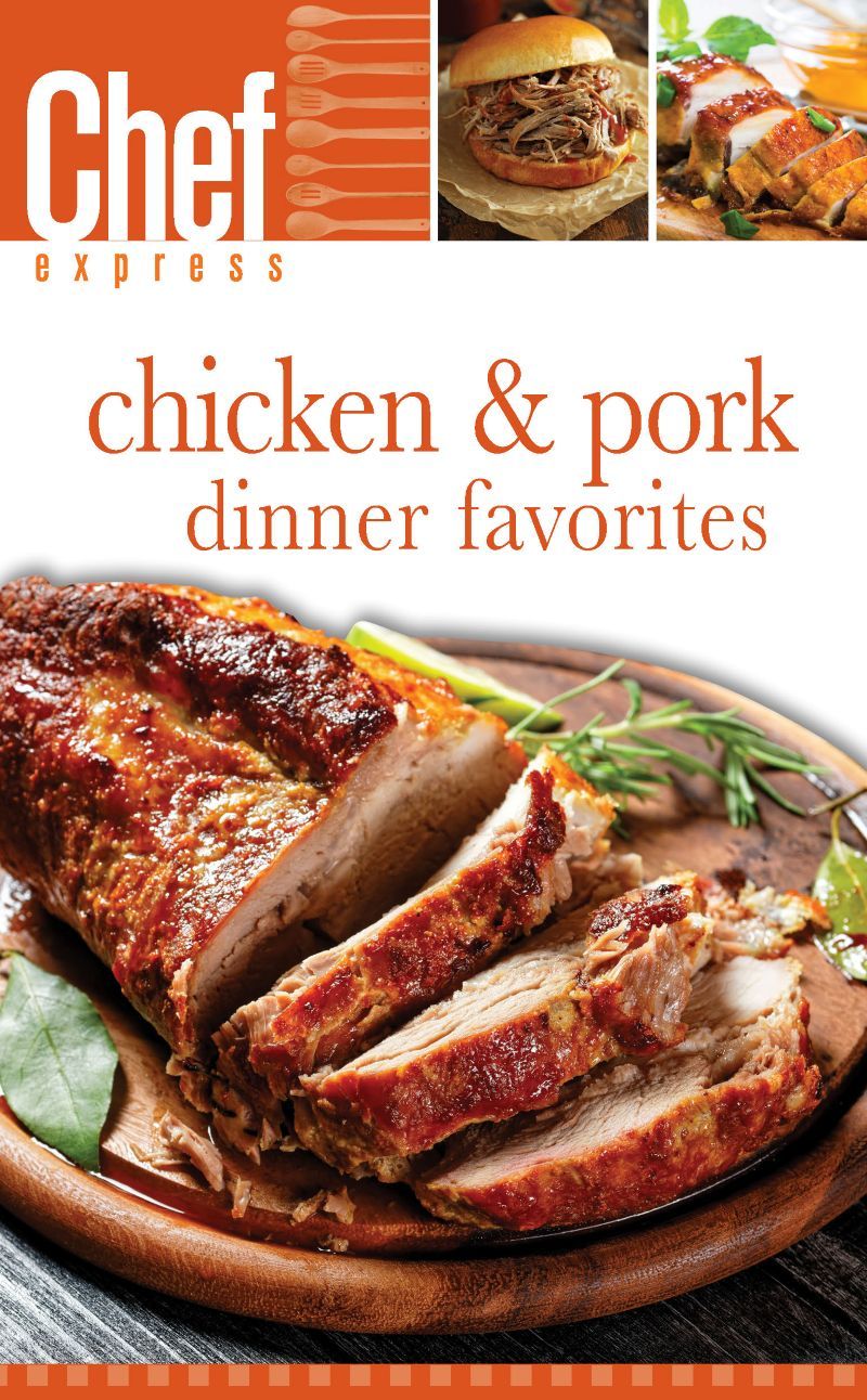 Chicken & Pork Dinner Favorites