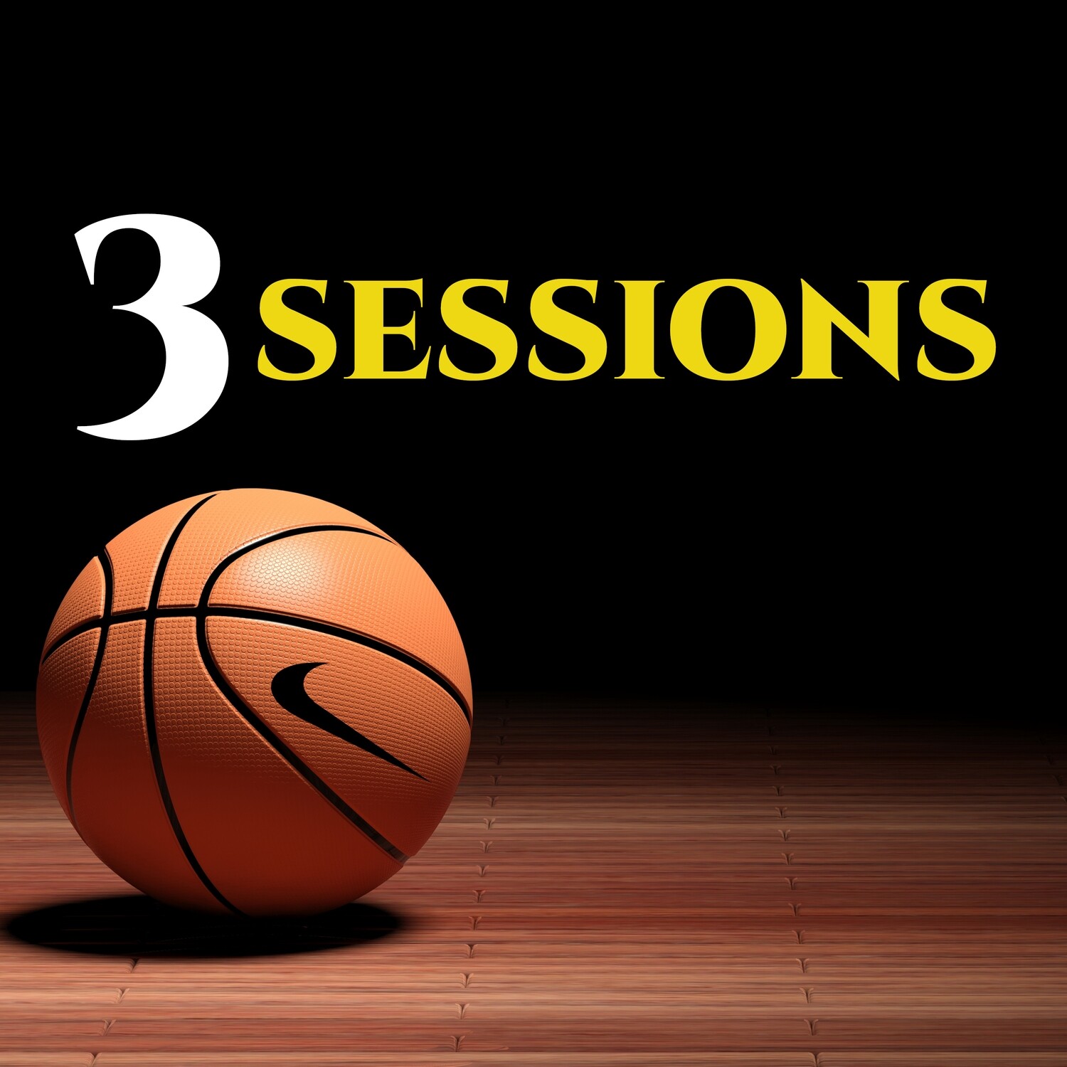 3 Sessions