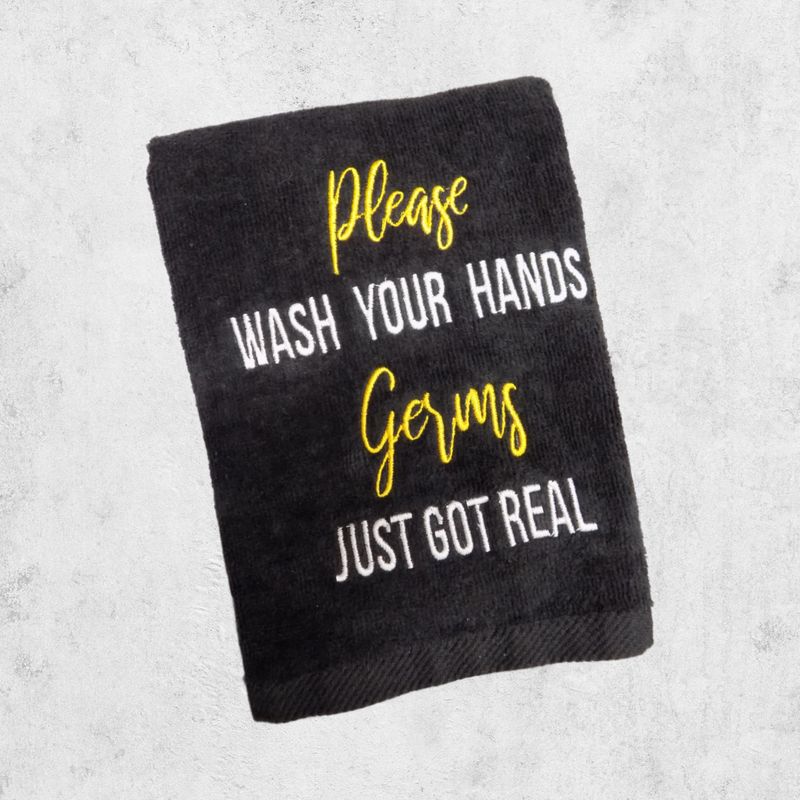 Embroidered Bathroom Decor: Germs Just Got Real Towel - Personalize Your Space