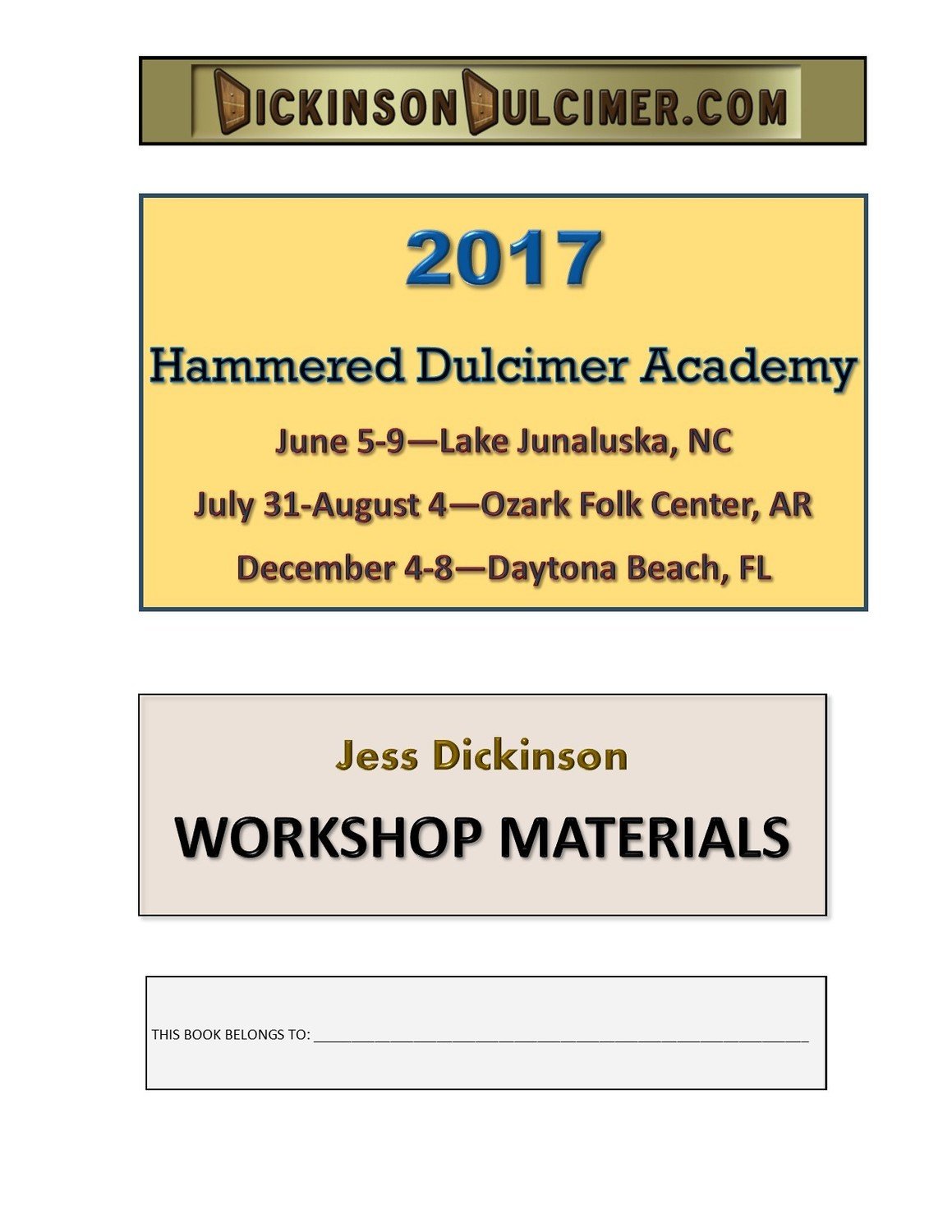 HAMMERED DULCIMER ACADEMY - Five-Day Workshop Materials HAMMERED DULCIMER ACADEMY - Five-Day Workshop Materials