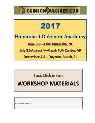 HAMMERED DULCIMER ACADEMY - Five-Day Workshop Materials