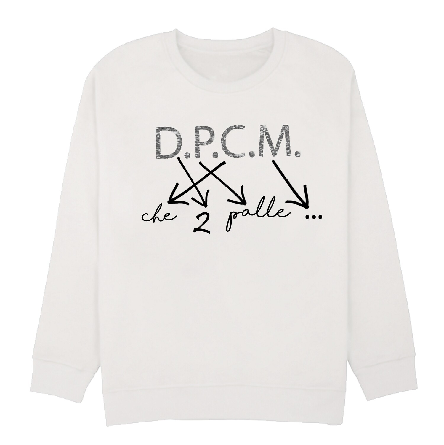 FELPA DPCM - SPEDIZIONE GRATUITA