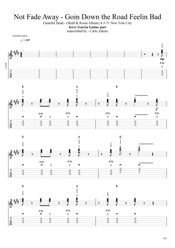 TAB - Grateful Dead - &quot;Not Fade Away / Jam / Goin&#39; Down the Road Feelin&#39; Bad&quot; - &quot;Skull &amp; Roses&quot; - Jerry Garcia Guitar Part
