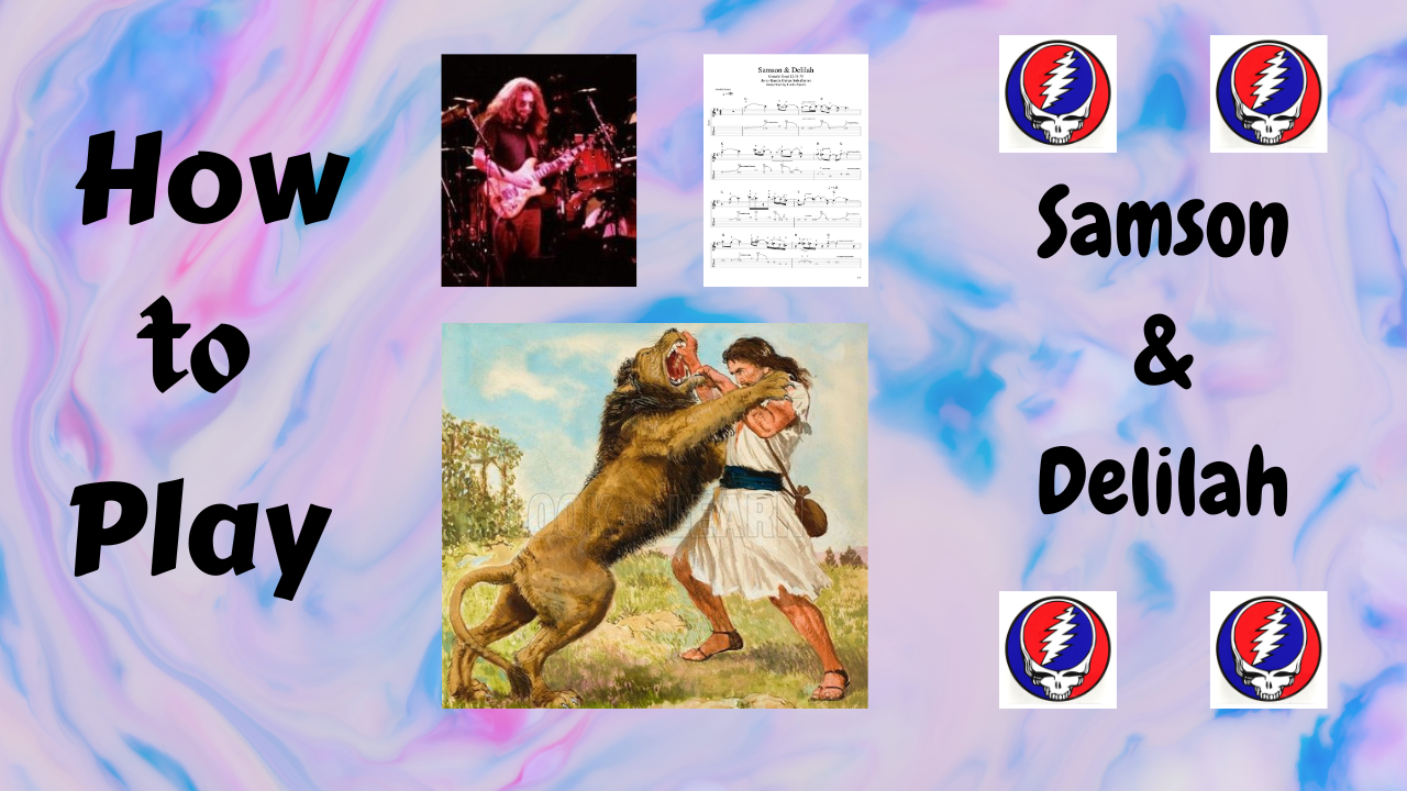 How to Play - "Samson & Delilah" - Grateful Dead Guitar Lesson - w TABs - Winterland 12-31-78