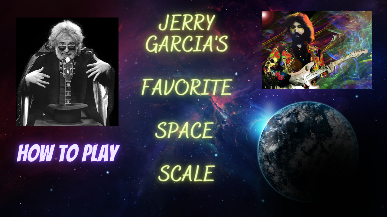How to Play - Jerry Garcia's Favorite - "Space Scale"