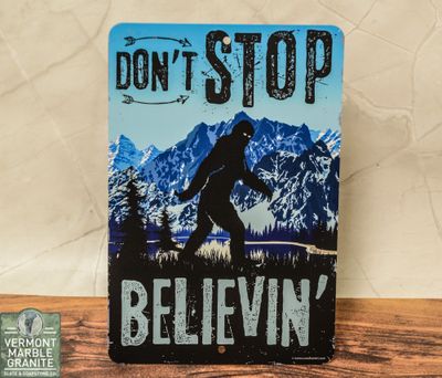"Don't stop believin'" sign