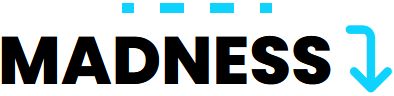 Madness