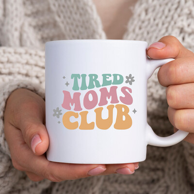 Tasse "Tired Mom Club"
