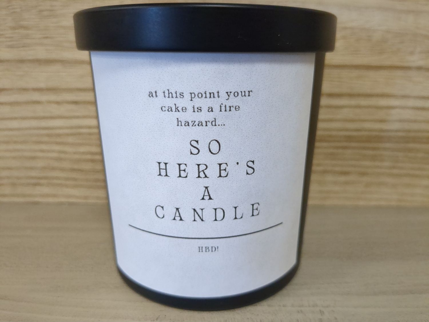 Happy Birthday Fire Hazzard