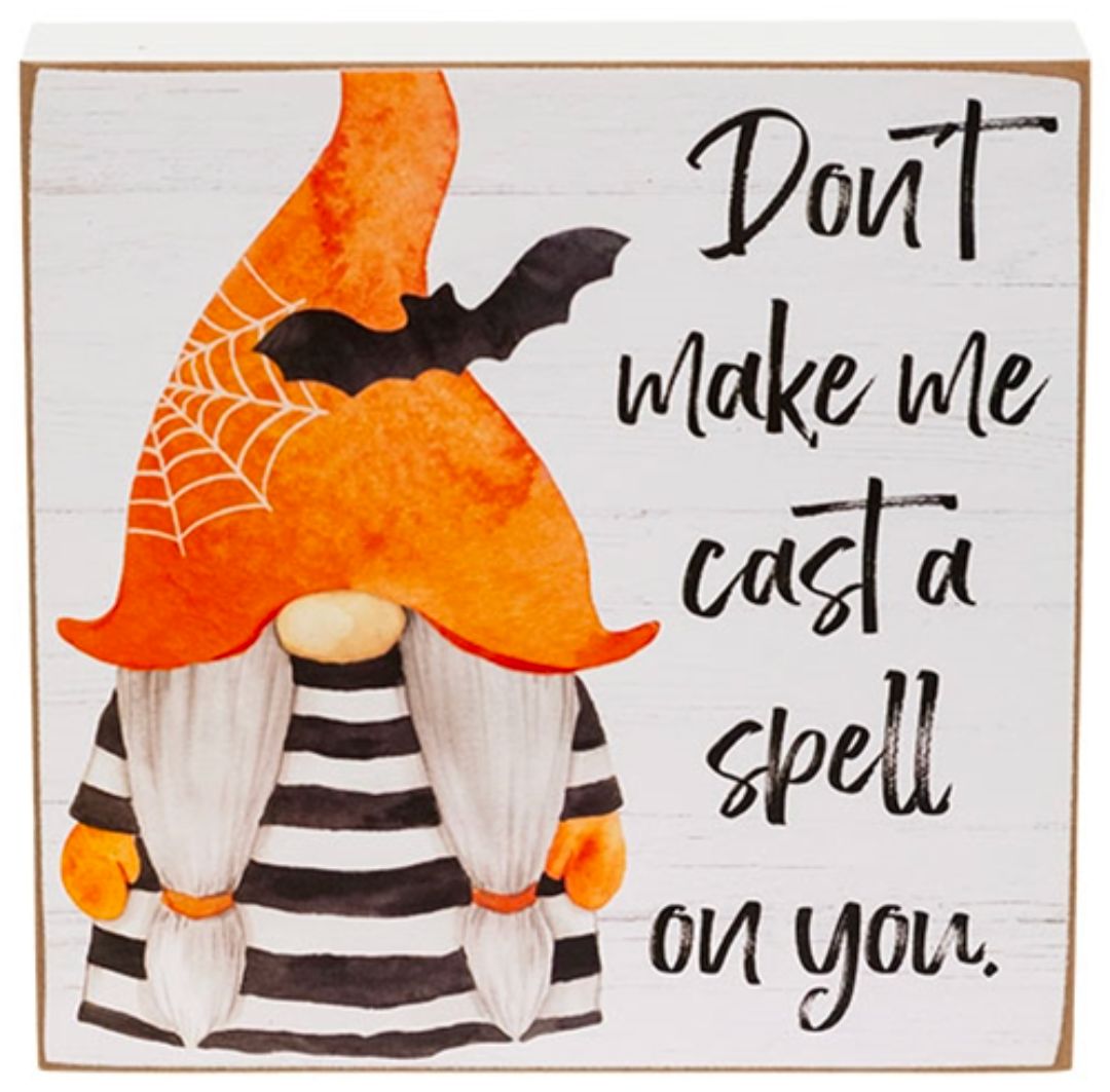 Scary Good Time Gnome Box Sign 8x8