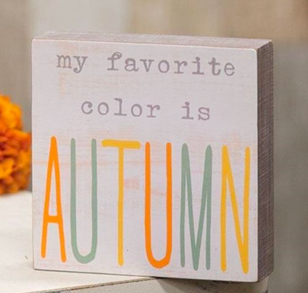 My Favorite Color Is Autumn Wood Block