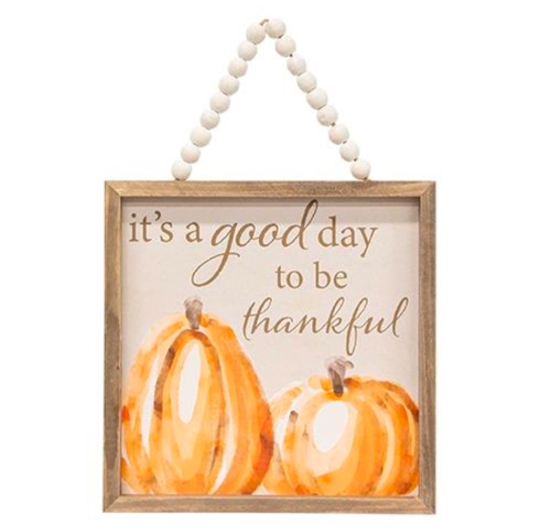 It's a Good Day to be Thankful Beaded Sign