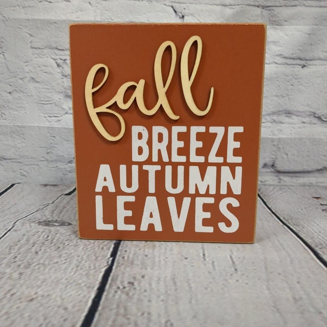 Fall Breeze Autumn Leaves Wood Sign
