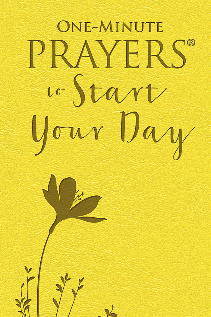 1 Minute Prayers to Start Your Day