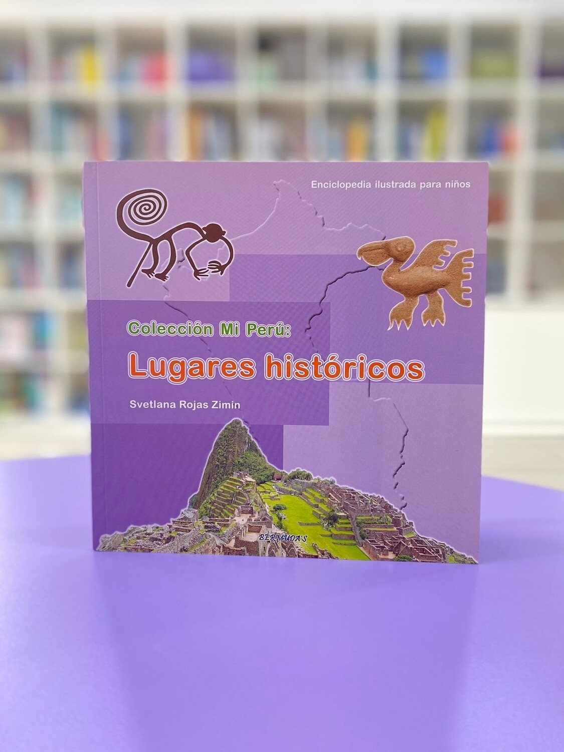 Lugares históricos - Colección Mi Perú
