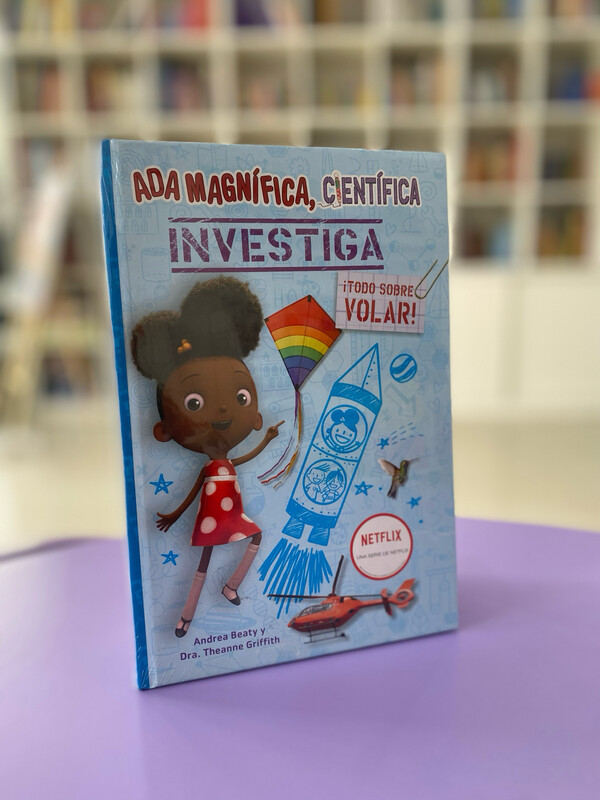 Ada magnífica, científica, investiga... ¡Todo sobre volar!