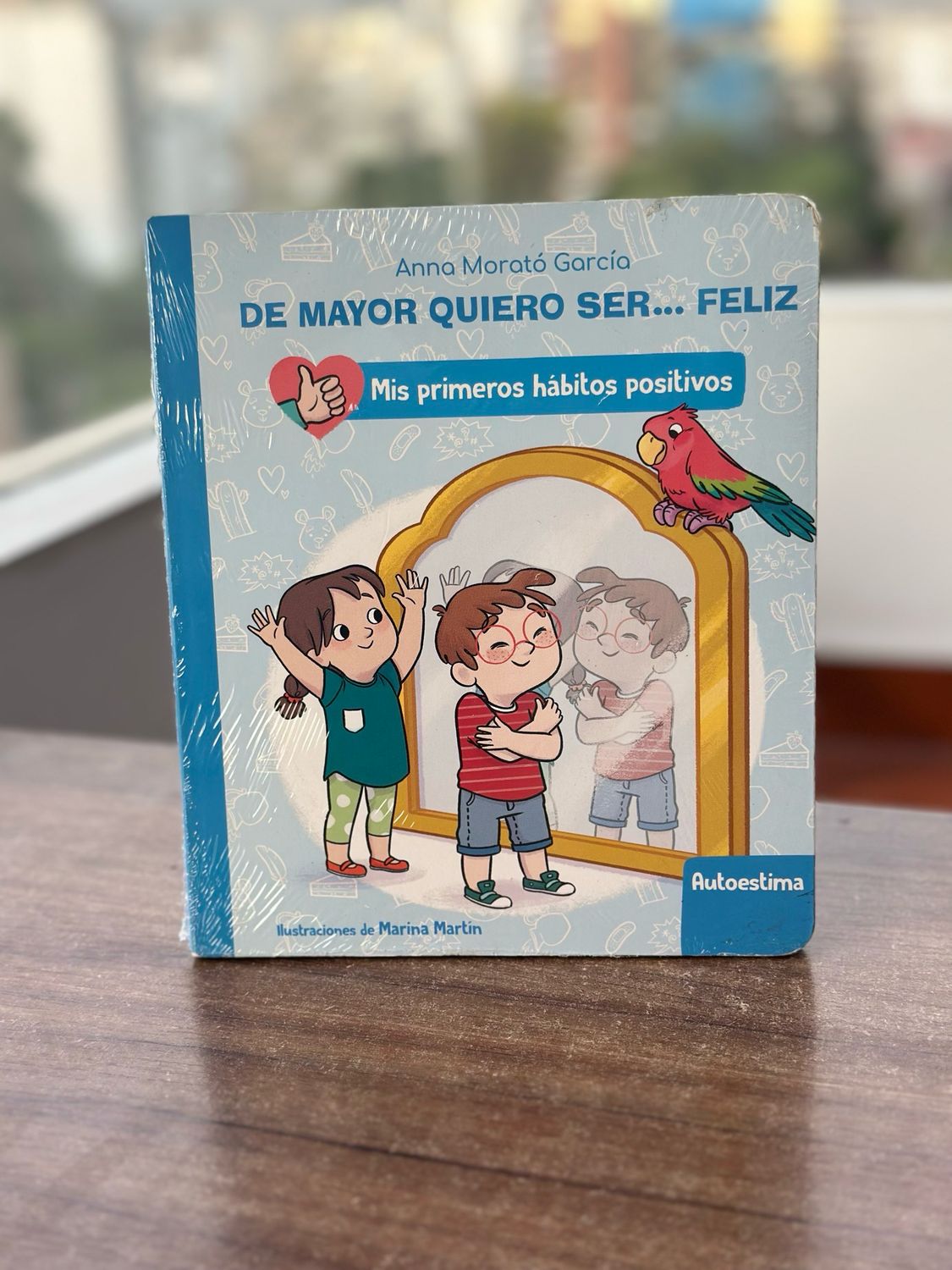 De mayor quiero ser... feliz: Autoestima