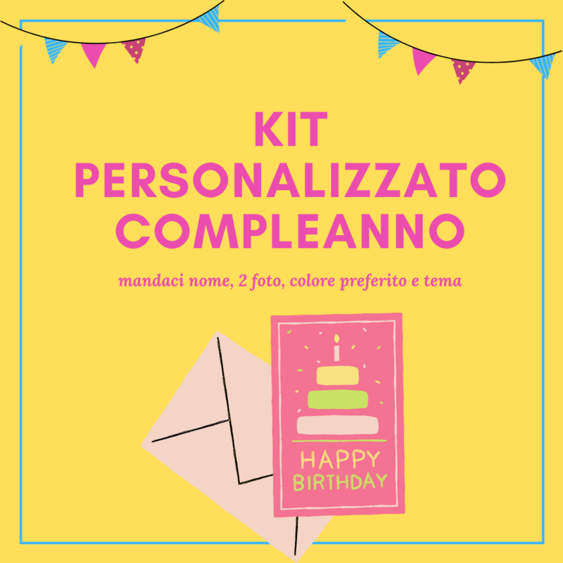 KIT PERSONALIZZATO COMPLEANNO