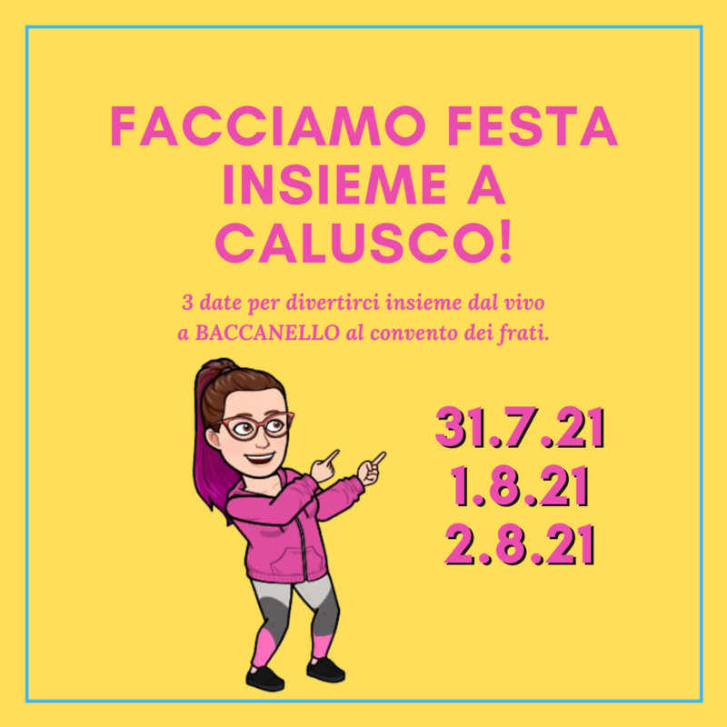 FACCIAMO FESTA INSIEME A BACCANELLO ( CALUSCO D&#39;ADDA Bg )