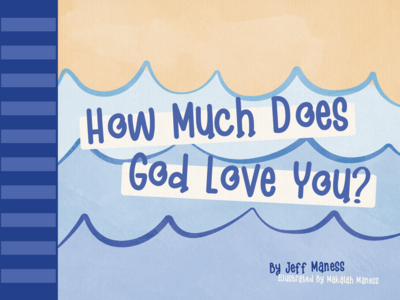 How Much Does God Love You?