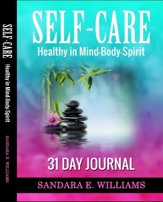 Self-Care Healthy in Mind-Body-Spirit Journal/Workbook