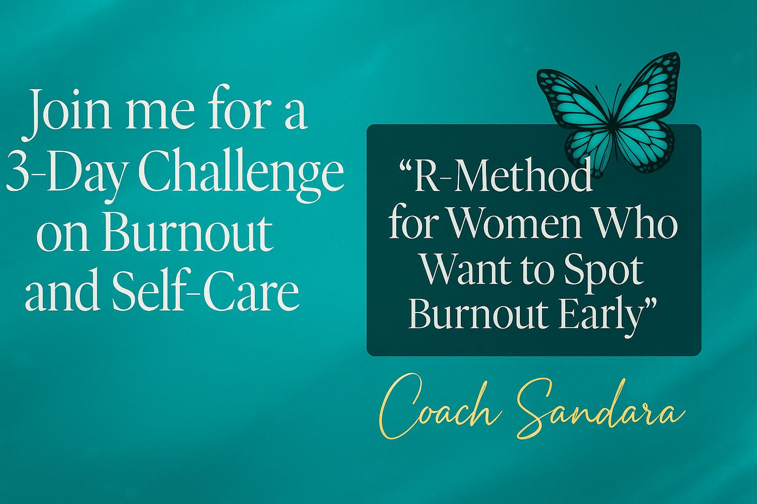 R-Method Burnout &amp; Self-Care 3 Day Challenge