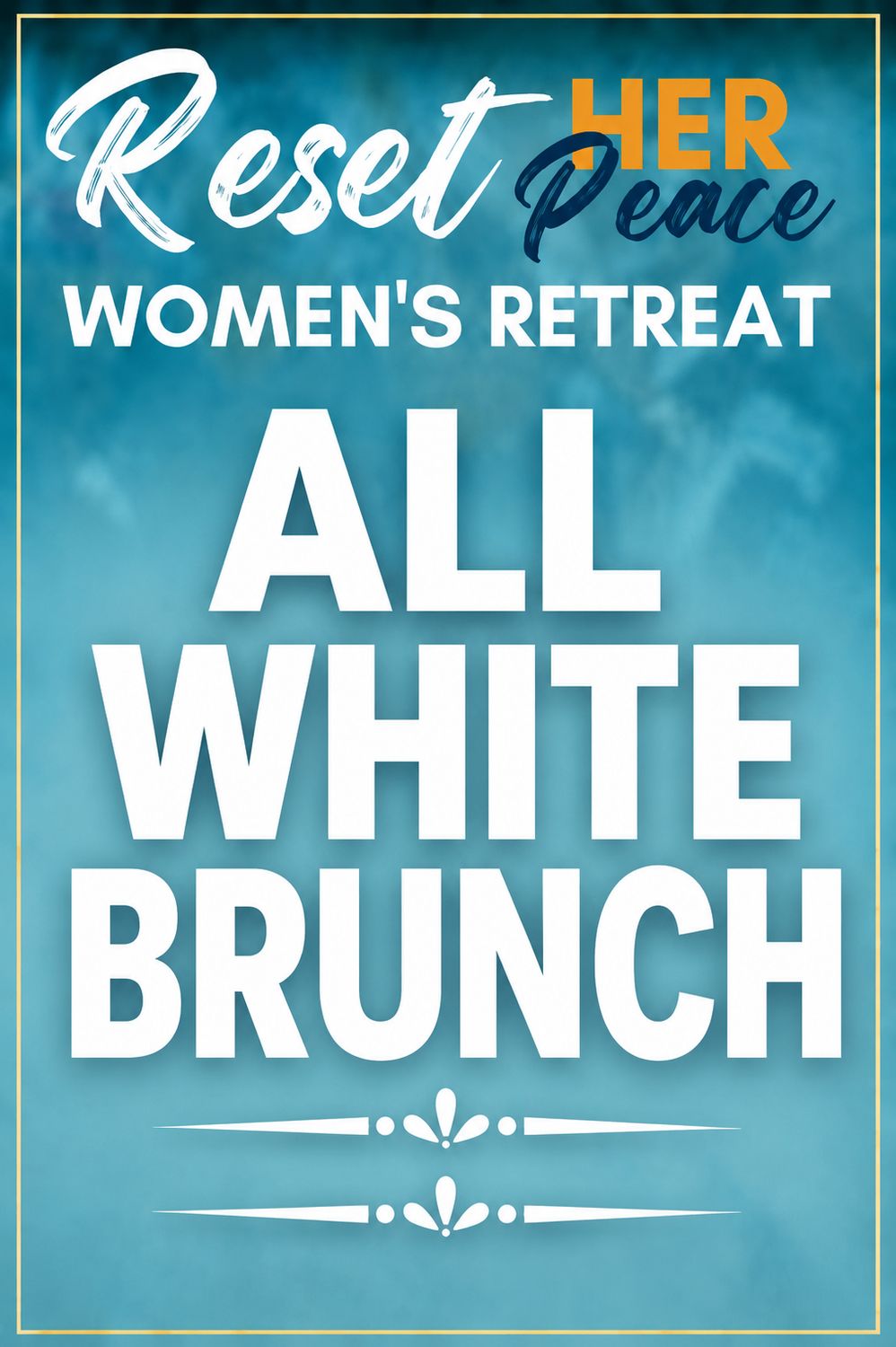 Reset HER Peace All White Brunch