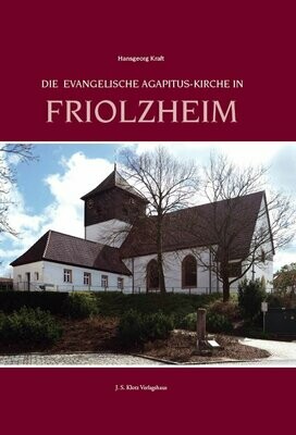 Die Evangelische Agapitus-Kirche in Friolzheim