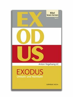 Exodus – Umkehr und Heimkehr