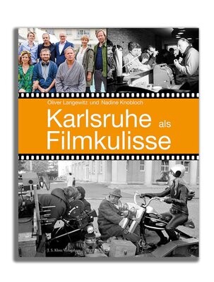 Karlsruhe als Filmkulisse - Zweite Auflage​
