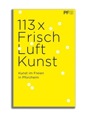 113 x Frisch Luft Kunst