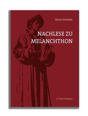 NACHLESE ZU MELANCHTHON