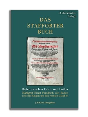 DAS STAFFORTER BUCH - Baden zwischen Calvin und Luther (2. Auflage)
